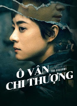 Xem phim Ô Vân Chi Thượng