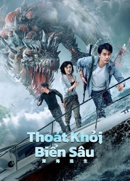 Xem phim Thoát Khỏi Biển Sâu