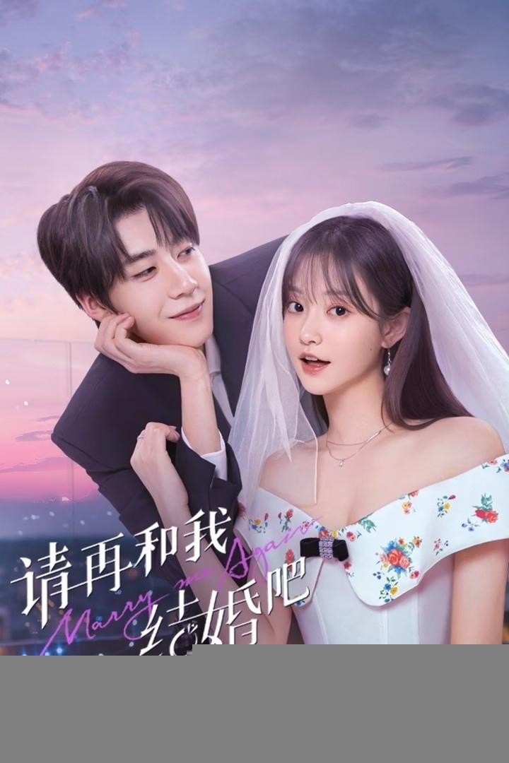 Xem phim Xin Hãy Kết Hôn Với Tôi Lần Nữa